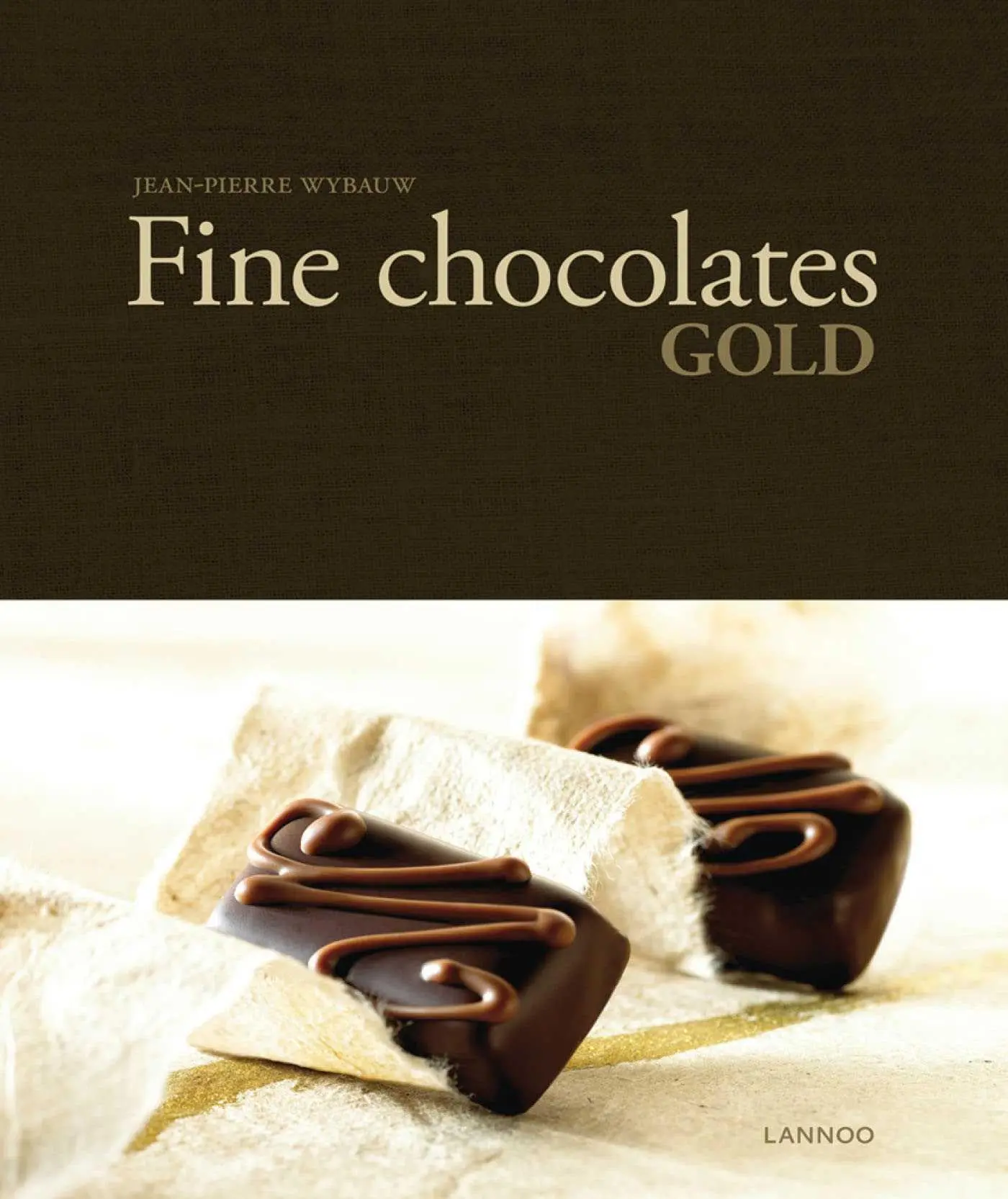 Cover: 9789401433426 | Fine Chocolates | Gold | Jean-Pierre Wybauw | Buch | Lannoo Publishers