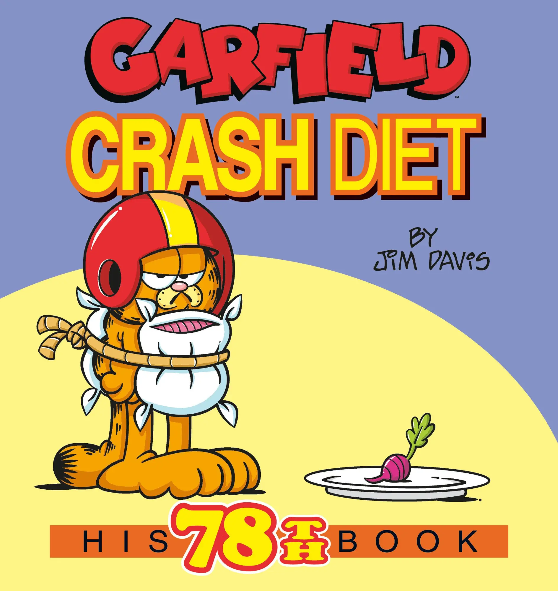 Cover: 9780593873526 | Garfield Crash Diet | His 78th Book | Jim Davis | Taschenbuch | 2025