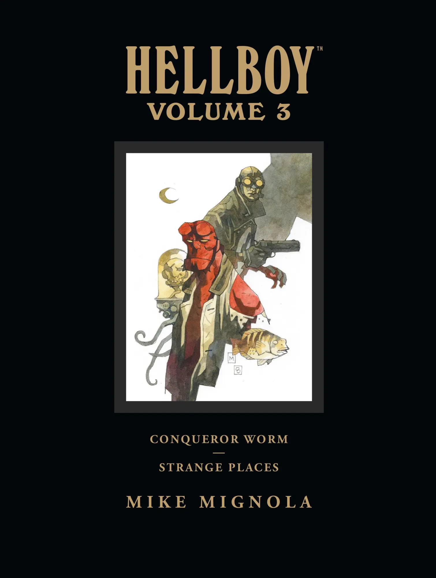 Cover: 9781595823526 | Hellboy Library Volume 3: Conqueror Worm and Strange Places | Mignola