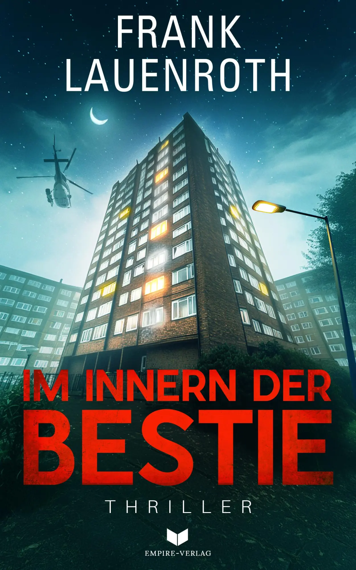 Cover: 9783690283526 | Im Innern der Bestie: Thriller | Frank Lauenroth | Taschenbuch | 2025