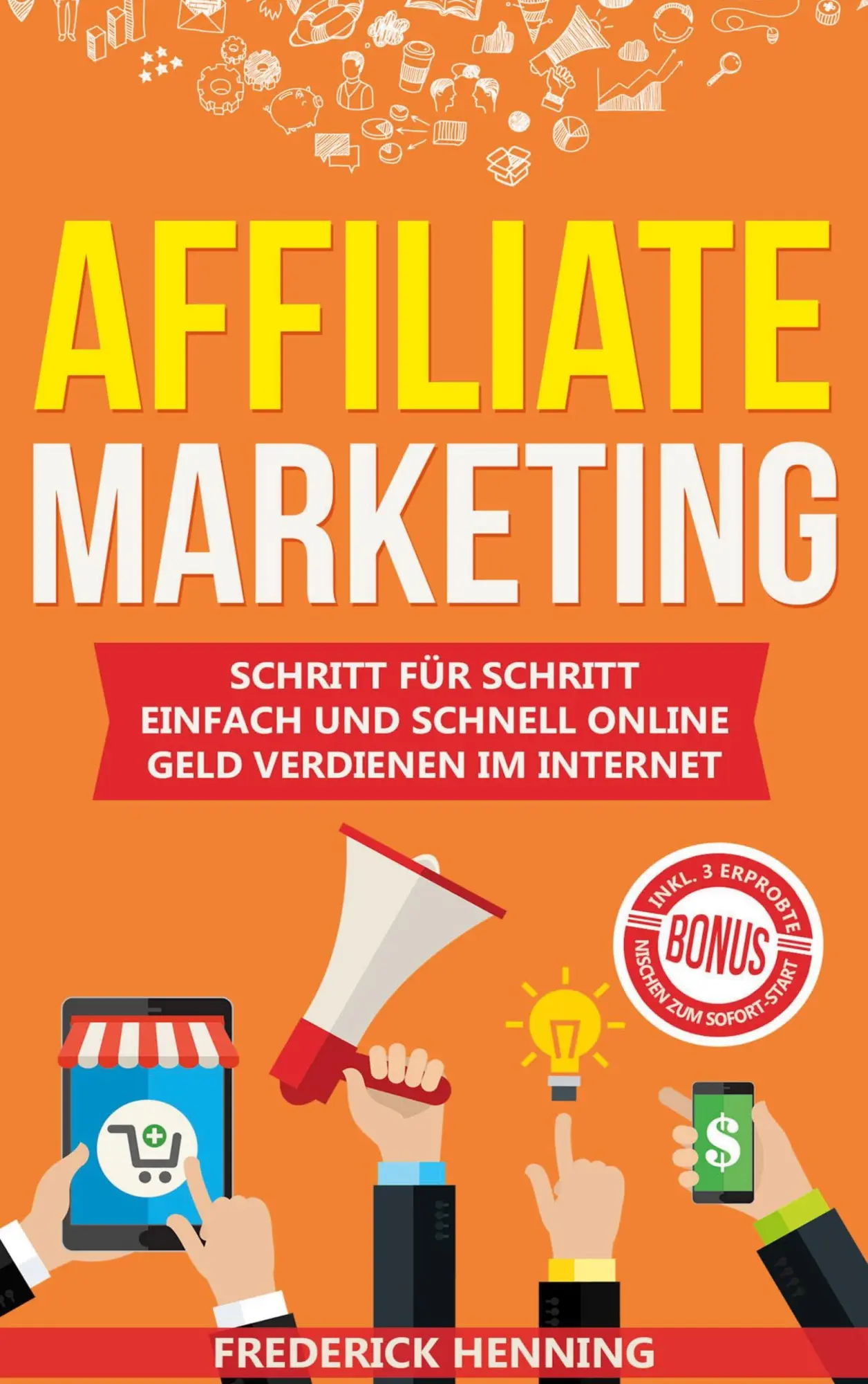 Cover: 9783751973526 | Affiliate Marketing | Frederick Henning | Taschenbuch | 94 S. | 2020