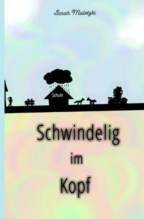 Cover: 9783756543526 | Schwindelig im Kopf | DE | Sarah Maletzki | Taschenbuch | 196 S.