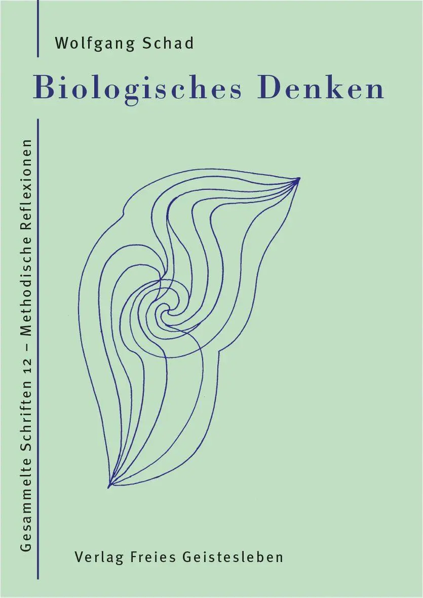 Cover: 9783772523526 | Biologisches Denken | Wolfgang Schad | Buch | 442 S. | Deutsch | 2026