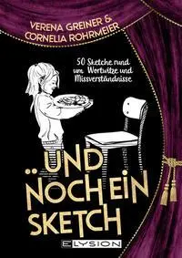 Cover: 9783960003526 | Und noch ein Sketch | Verena Greiner (u. a.) | Taschenbuch | Deutsch