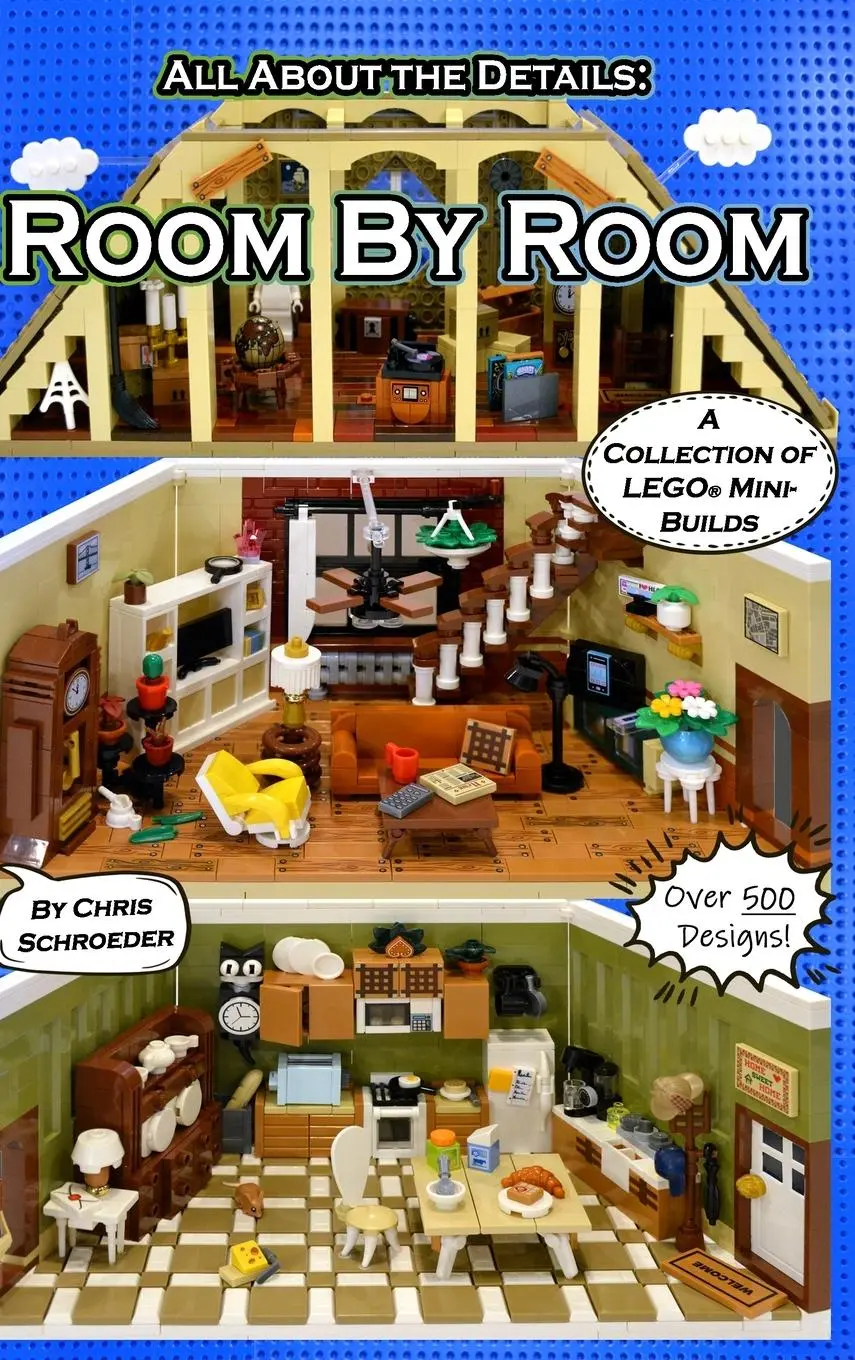 Cover: 9798992723526 | Room By Room | A Collection of LEGO® Mini-Builds | Chris Schroeder