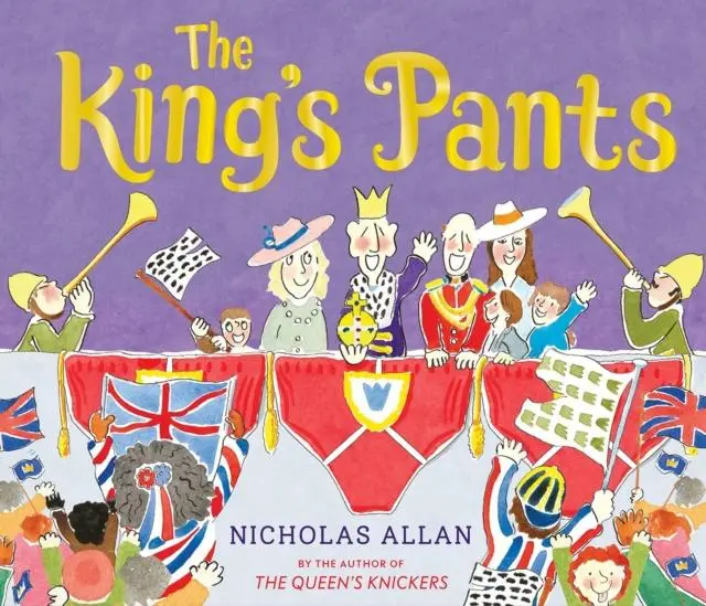 Cover: 9781839133626 | The King's Pants | Nicholas Allan | Taschenbuch | Englisch | 2023