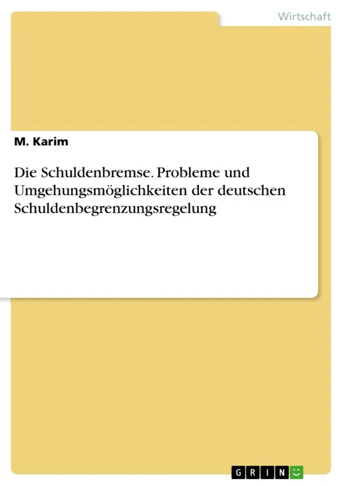 Cover: 9783656473626 | Die Schuldenbremse. Probleme und Umgehungsmöglichkeiten der...