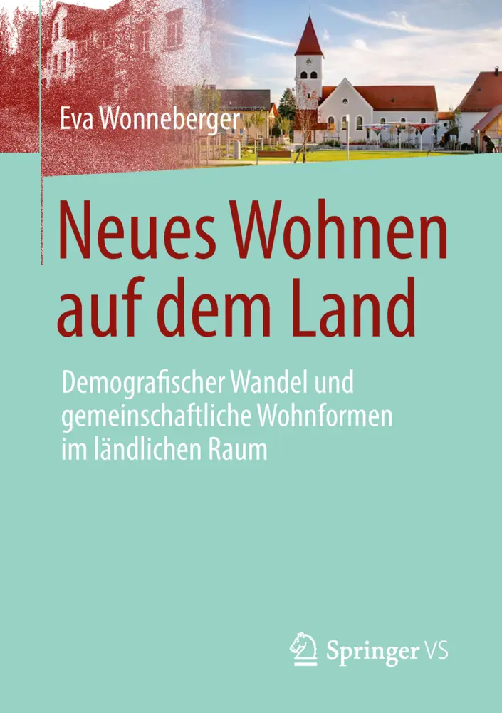 Cover: 9783658213626 | Neues Wohnen auf dem Land | Eva Wonneberger | Taschenbuch | vii | 2018