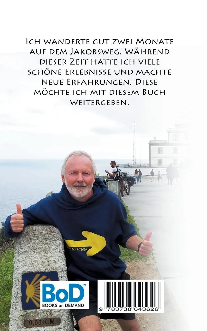 Rückseite: 9783738643626 | Der Camino - ich lebte einen Traum | Jürg Nüesch | Taschenbuch | 2016
