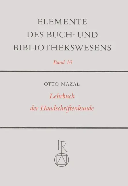 Cover: 9783882263626 | Lehrbuch der Handschriftenkunde | Günter Gattermann (u. a.) | Buch