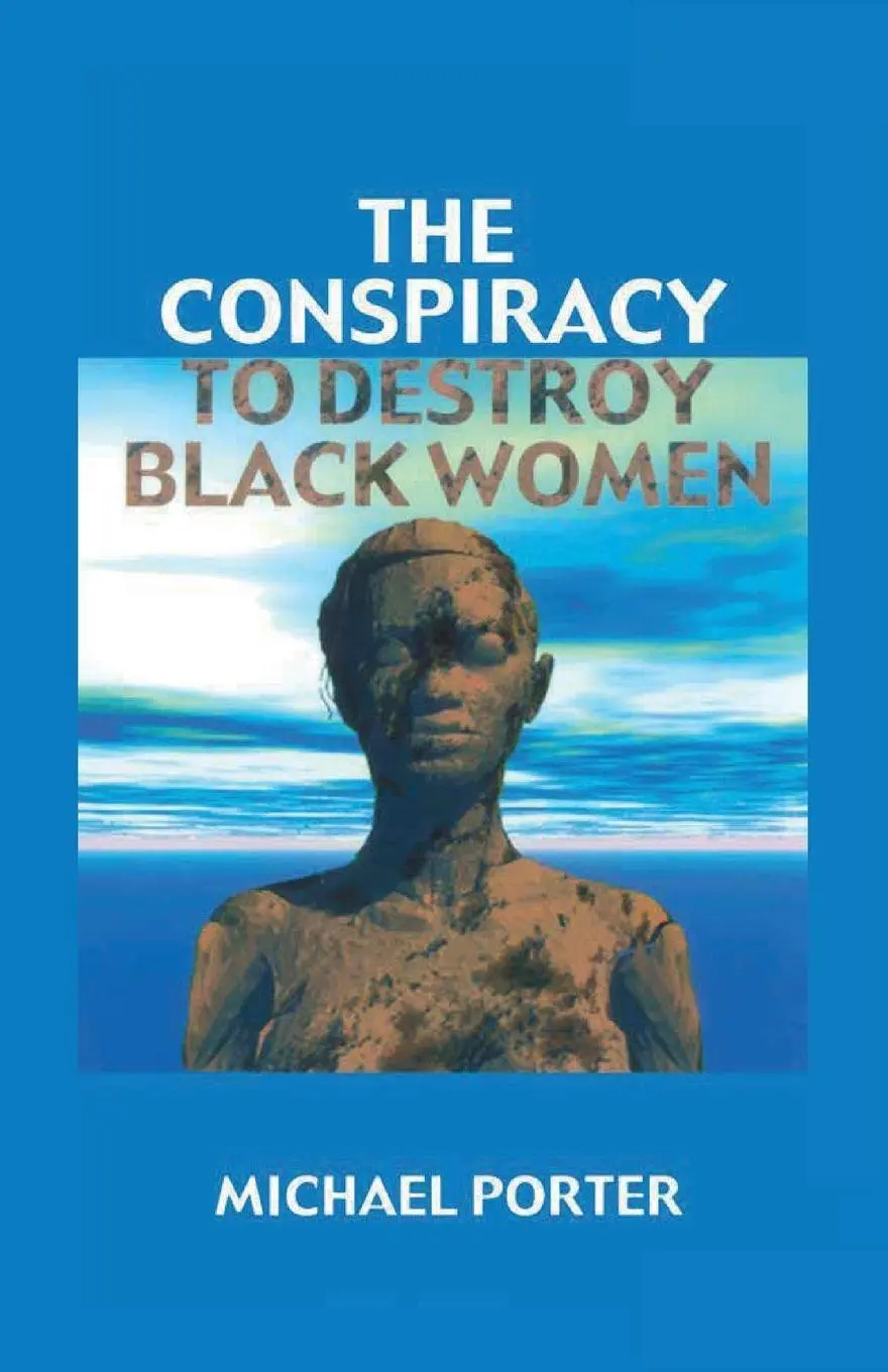 Cover: 9780913543726 | The Conspiracy to Destroy Black Women | Michael Porter | Taschenbuch