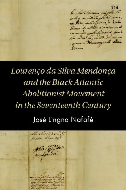 Cover: 9781009573726 | Lourenço da Silva Mendonça and the Black Atlantic Abolitionist...