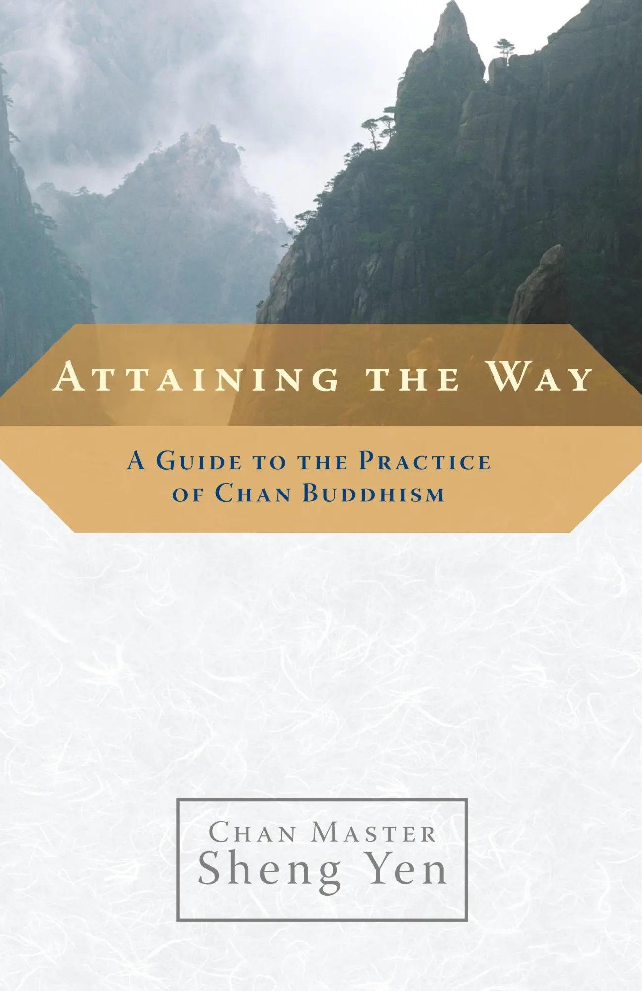 Cover: 9781590303726 | Attaining the Way | A Guide to the Practice of Chan Buddhism | Yen