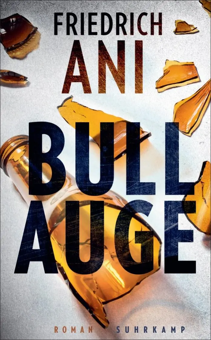 Cover: 9783518473726 | Bullauge | Friedrich Ani | Taschenbuch | 266 S. | Deutsch | 2024