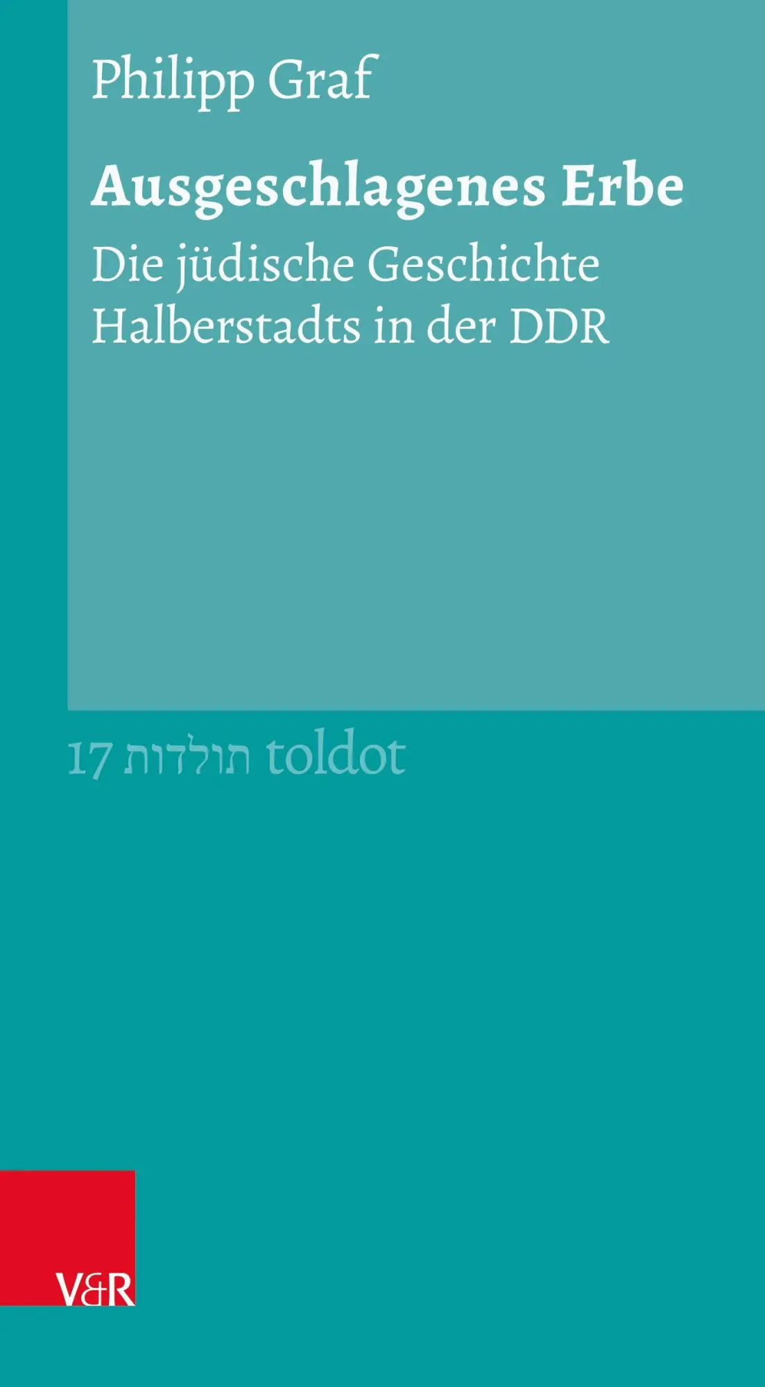 Cover: 9783525303726 | Ausgeschlagenes Erbe | Die jüdische Geschichte Halberstadts in der DDR