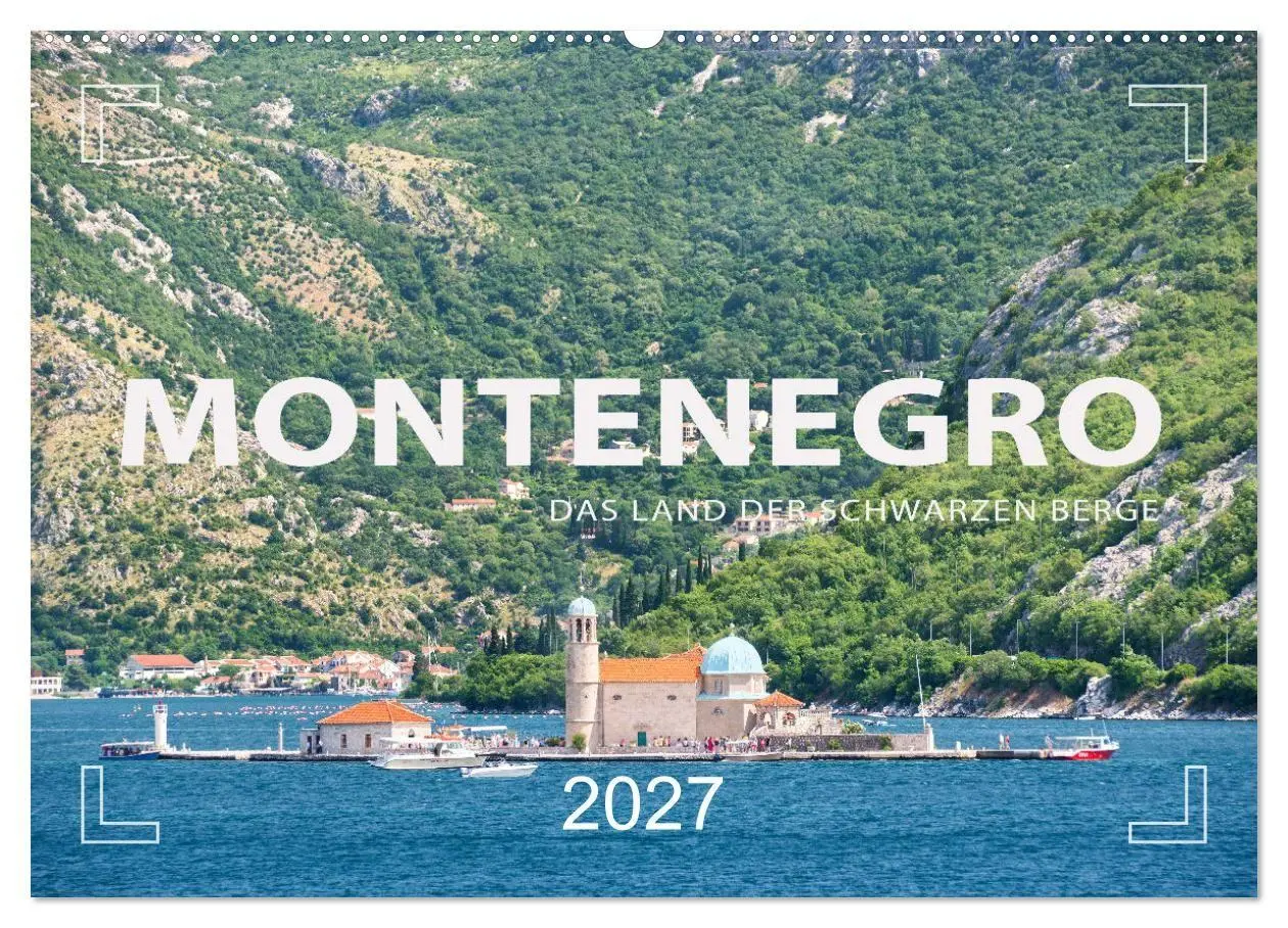 Cover: 9783569273726 | Montenegro - Das Land der schwarzen Berge (Wandkalender 2027 DIN A2...