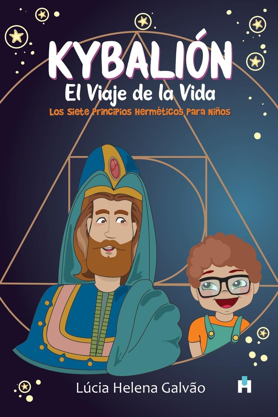 Cover: 9788554823726 | Kybalión | El Viaje de la Vida | Lúcia Helena Galvão | Taschenbuch