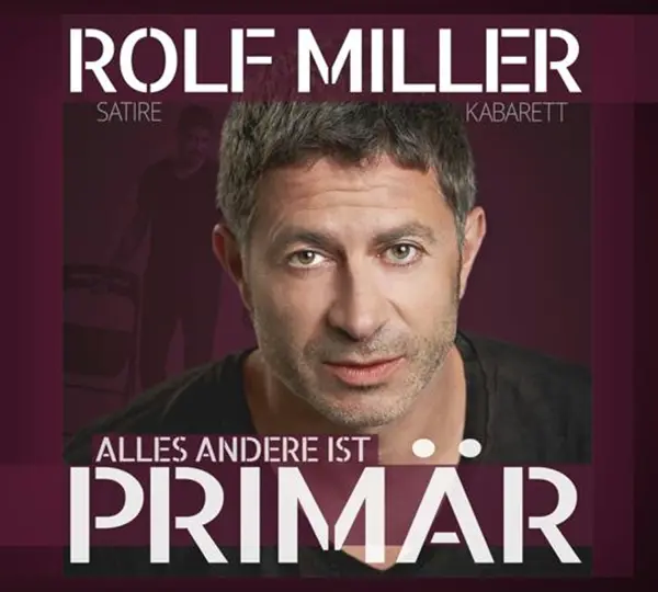Cover: 889853133826 | Alles andere ist primär, 1 Audio-CD | Rolf Miller | Audio-CD | CD
