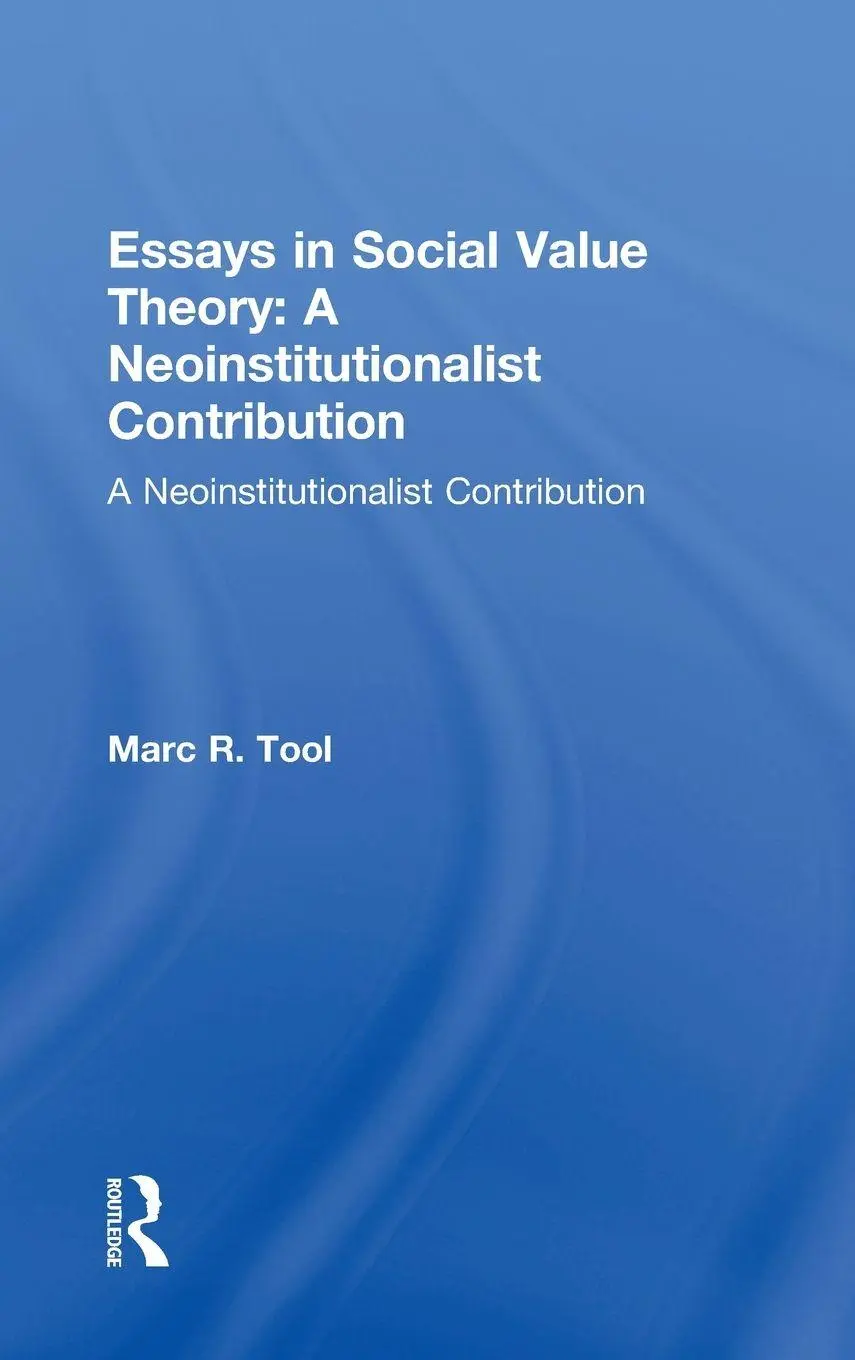 Cover: 9780873323826 | Essays in Social Value Theory | Marc R. Tool | Buch | Englisch | 1986