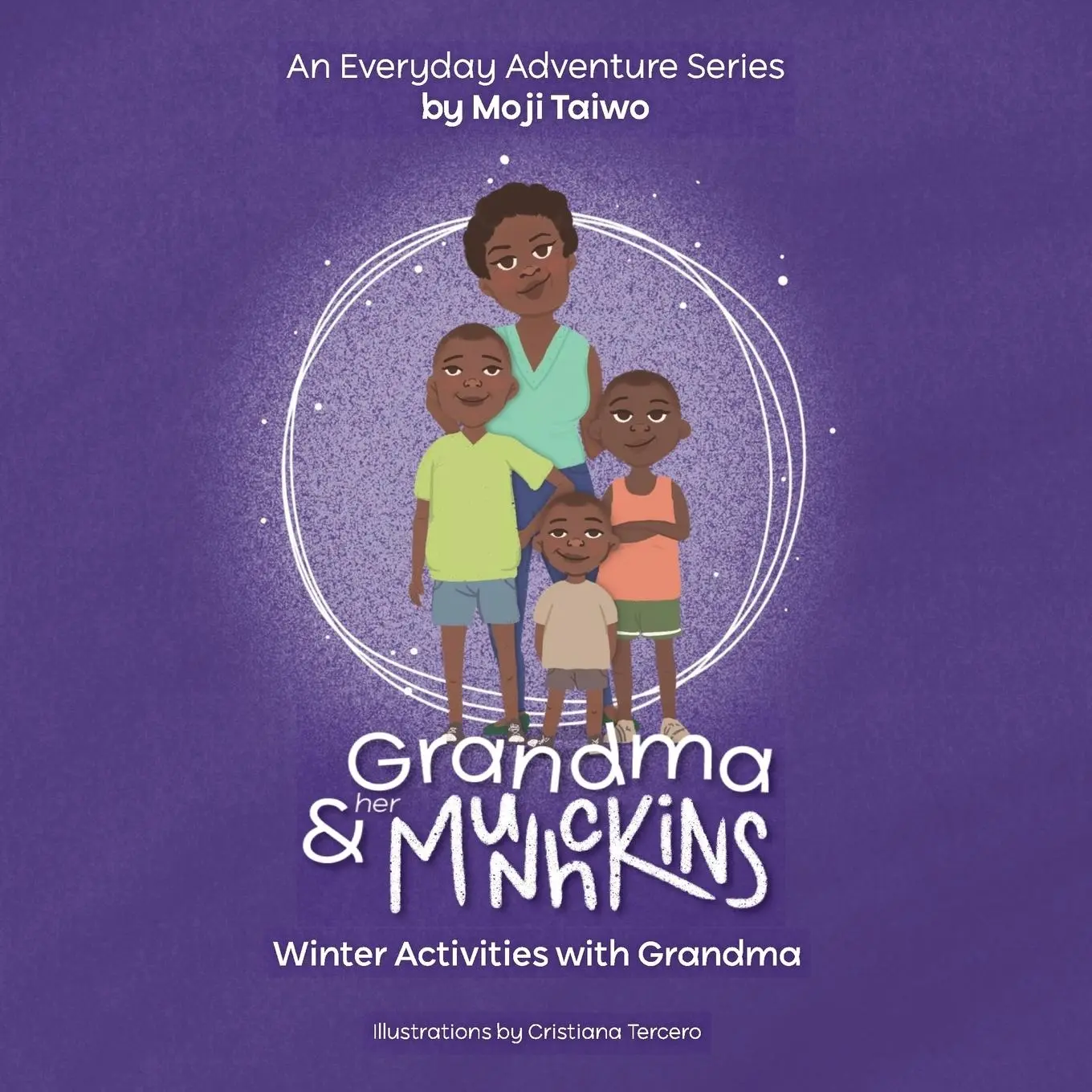 Cover: 9781778283826 | Winter Activities with Grandma | An Everyday Adventure Series | Taiwo