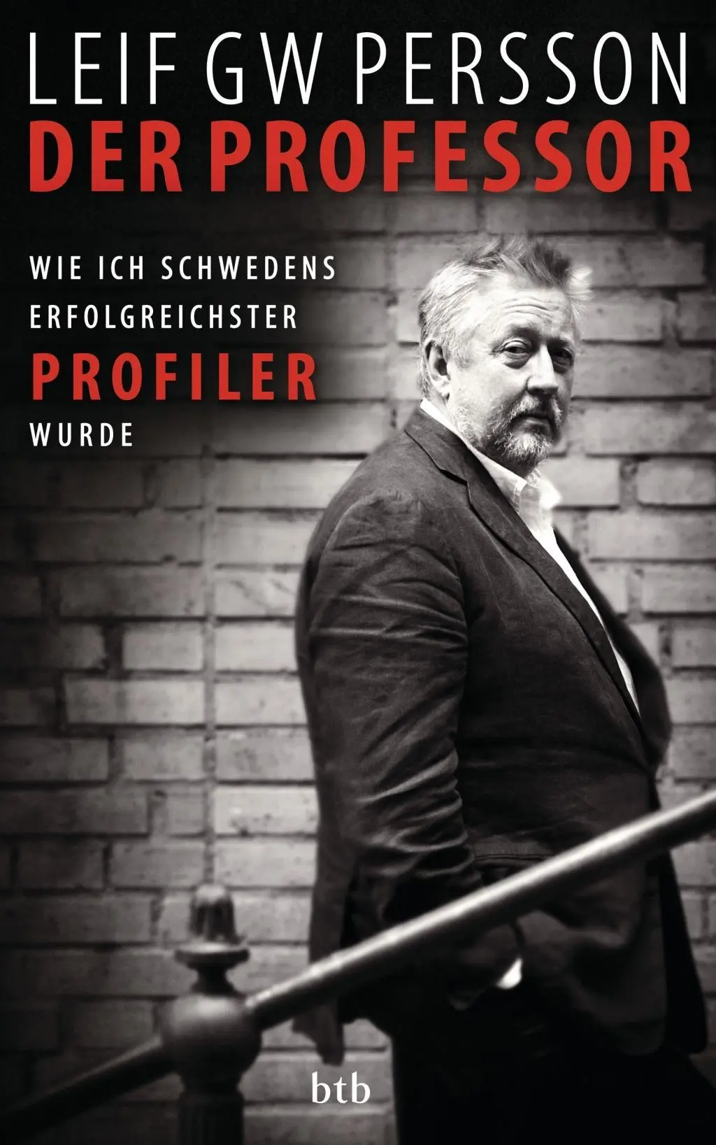 Cover: 9783442753826 | Der Professor | Wie ich Schwedens erfolgreichster Profiler wurde