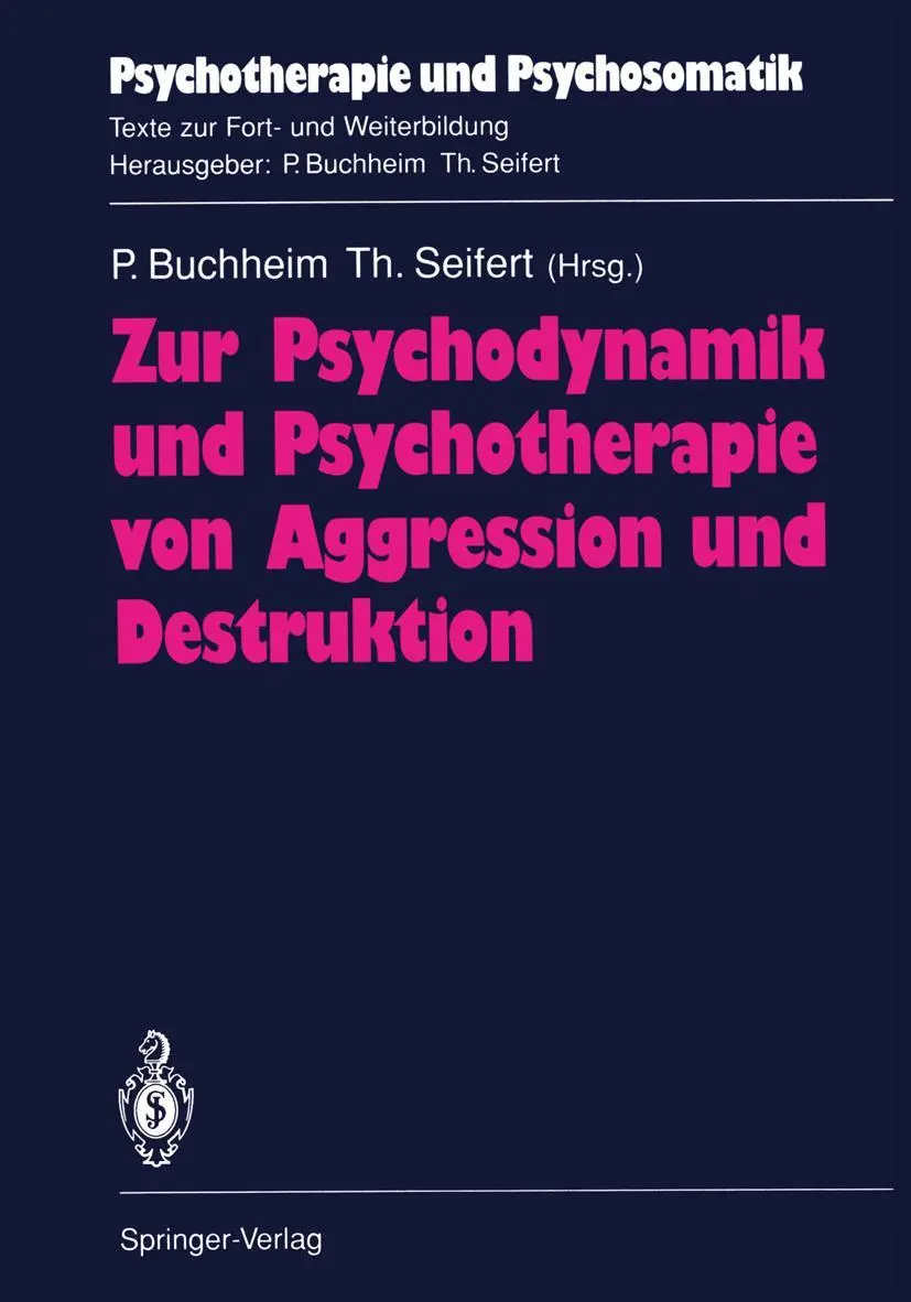 Cover: 9783540523826 | Zur Psychodynamik und Psychotherapie von Aggression und Destruktion
