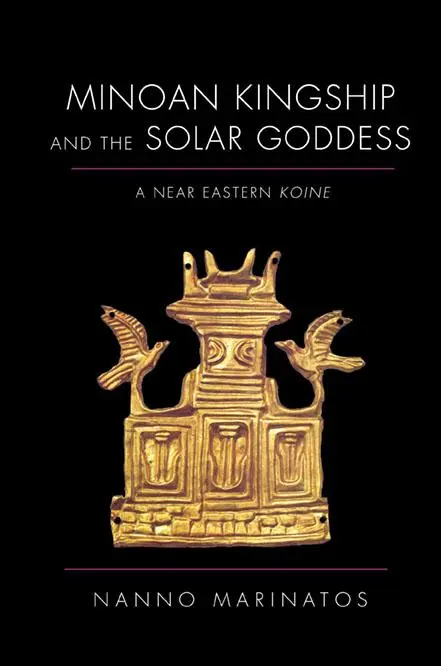 Cover: 9780252033926 | Minoan Kingship and the Solar Goddess | A Near Eastern Koine | Buch