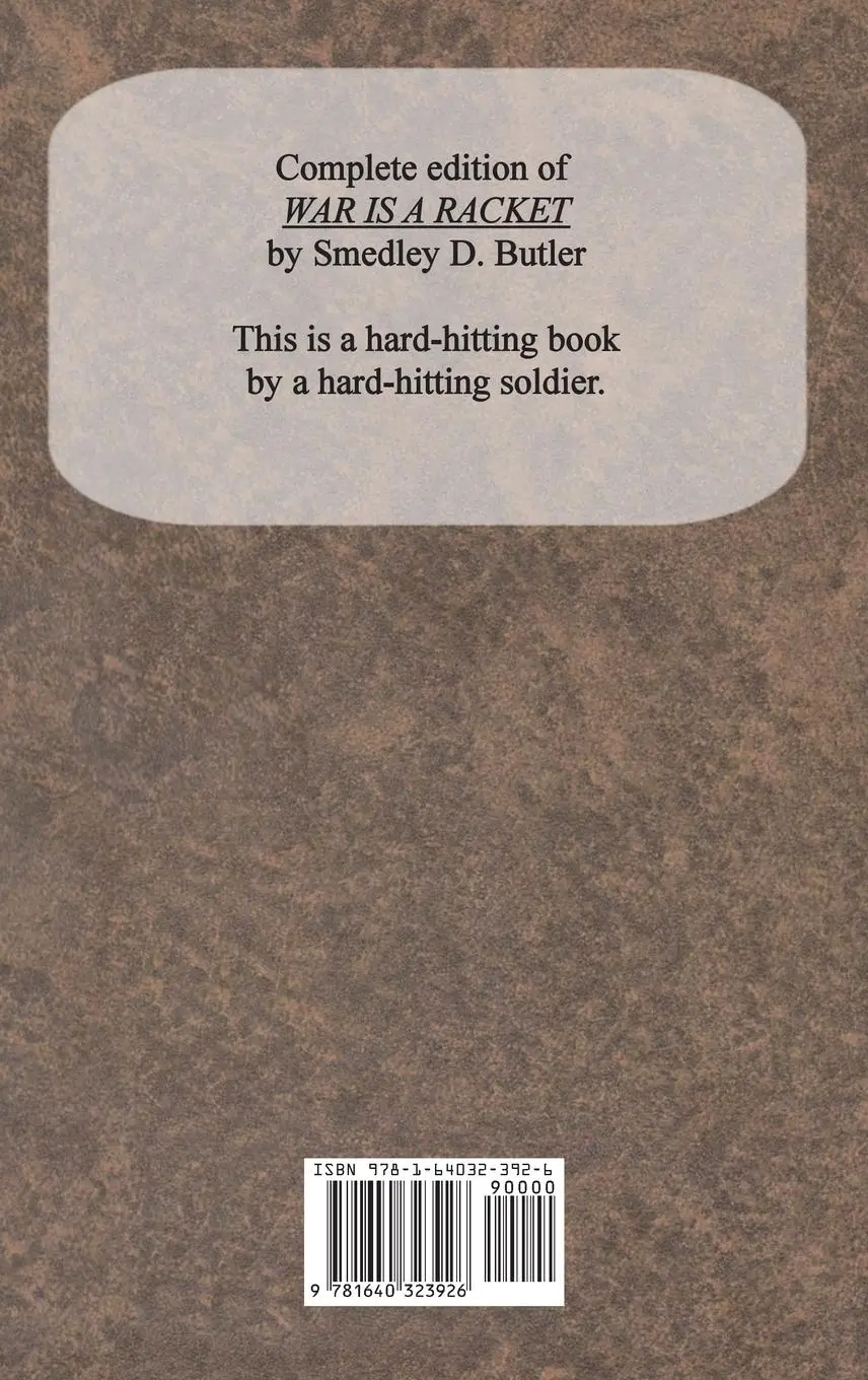Rückseite: 9781640323926 | War is a Racket | Original 1935 Edition | Smedley D. Butler | Buch