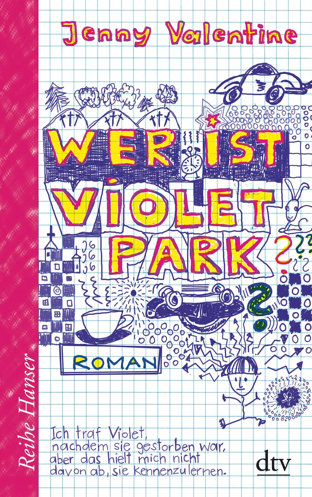 Cover: 9783423623926 | Wer ist Violet Park? | Jenny Valentine | Taschenbuch | 200 S. | 2009