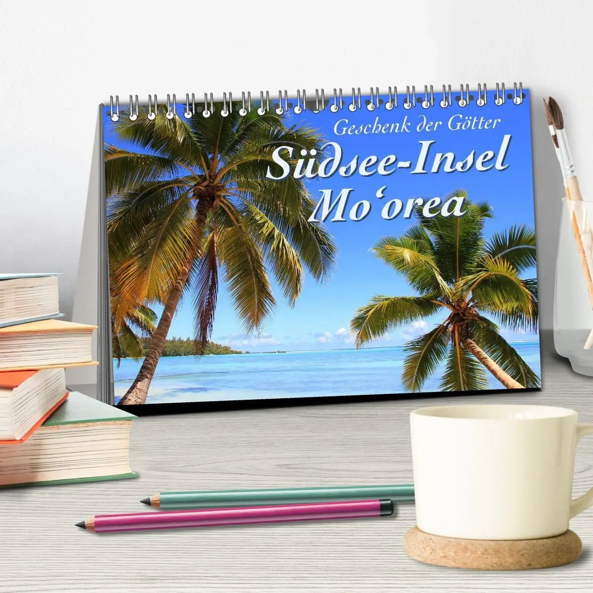 Bild: 9783569943926 | Südsee-Insel Mo'orea (Tischkalender 2027 DIN A5 quer), CALVENDO...