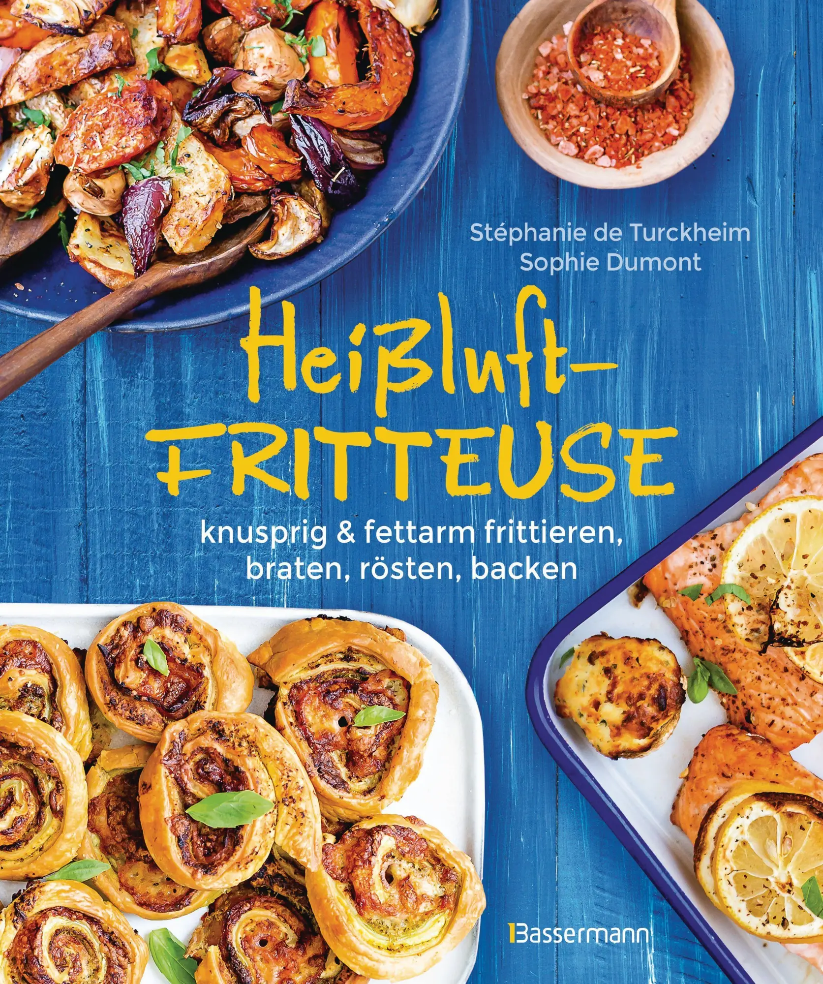 Cover: 9783809443926 | Heißluftfritteuse - knusprig & fettarm frittieren, braten, rösten,... Cover: 9783809443926 | Heißluftfritteuse - knusprig & fettarm frittieren, braten, rösten,...