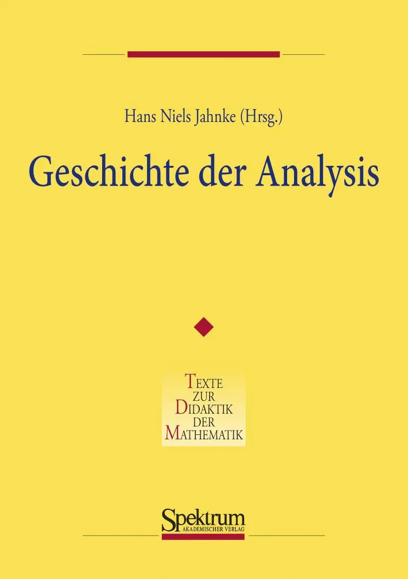 Cover: 9783827403926 | Geschichte der Analysis | Hans Niels Jahnke | Taschenbuch | xii | 1999