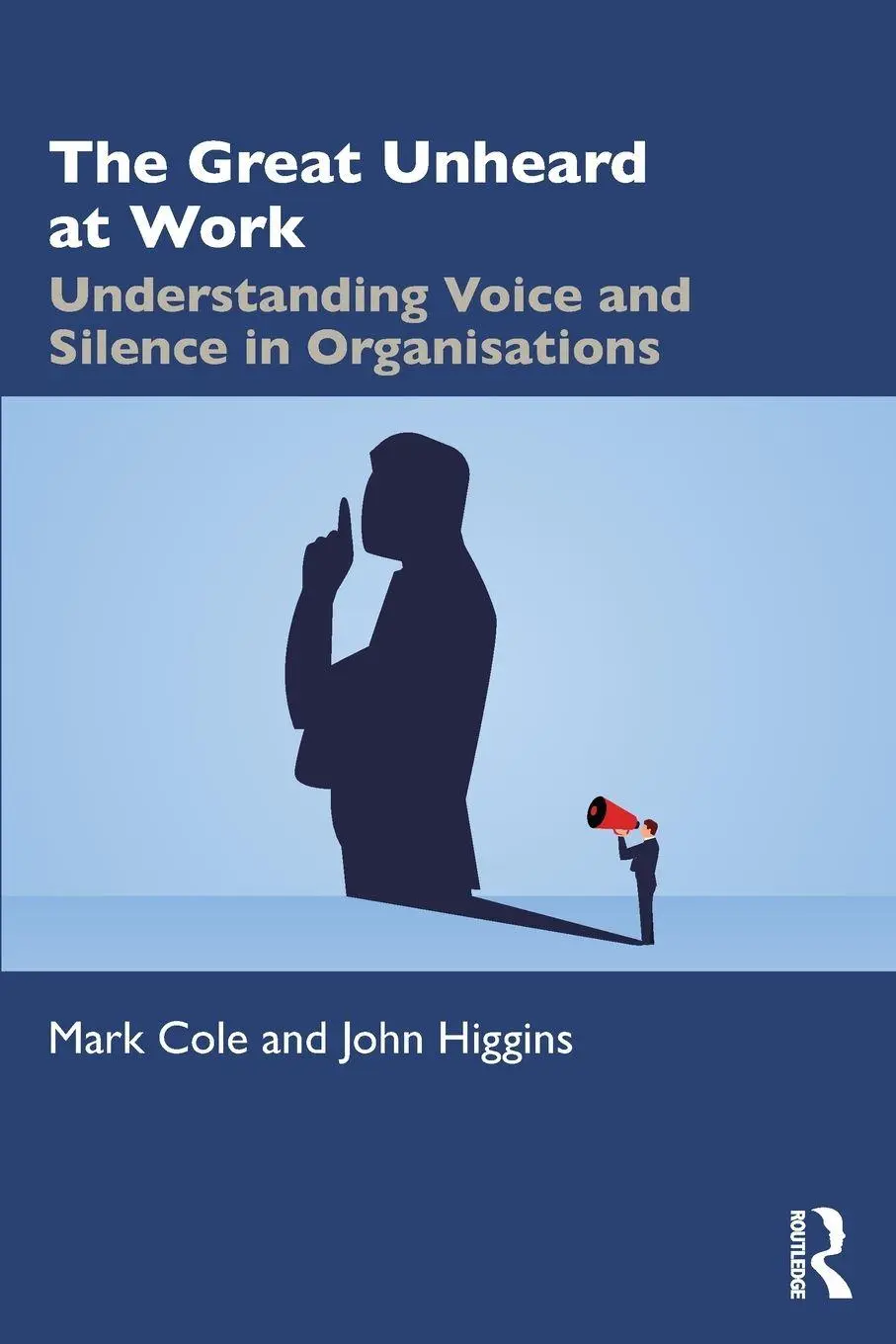Cover: 9781032284026 | The Great Unheard at Work | Mark Cole (u. a.) | Taschenbuch | Englisch