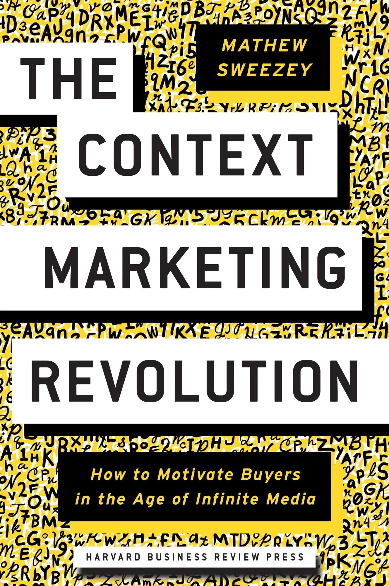 Cover: 9781633694026 | The Context Marketing Revolution | Mathew Sweezey | Buch | 272 S.