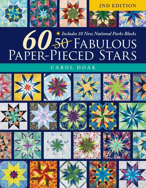 Cover: 9781644034026 | 60 Fabulous Paper-Pieced Stars | Includes 10 New National Parks Blocks