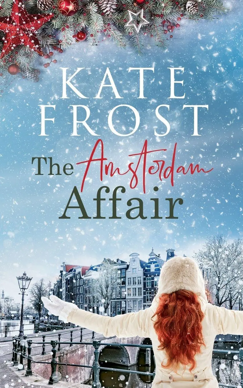 Cover: 9781914544026 | The Amsterdam Affair | (A Romantic Escape Book) | Kate Frost | Buch