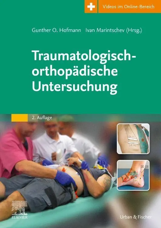 Cover: 9783437234026 | Traumatologisch-Orthopädische Untersuchung | Hofmann (u. a.) | Buch