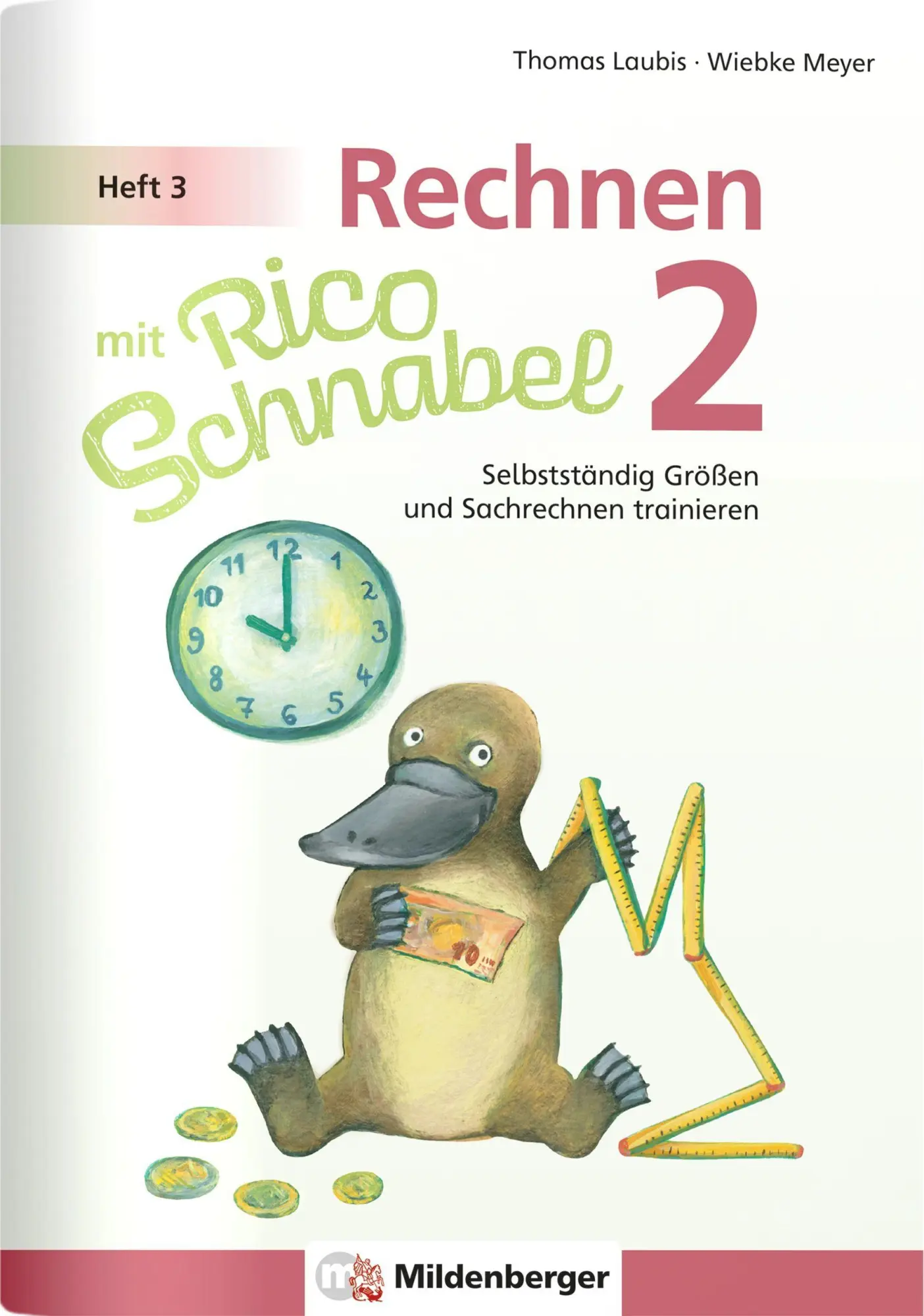 Cover: 9783619254026 | Rechnen mit Rico Schnabel 2, Heft 3 - Selbstständig Größen und...