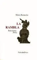 Cover: 9783941524026 | La Rambla | Barcelona-Story | Maria Reinecke | Taschenbuch | 76 S.