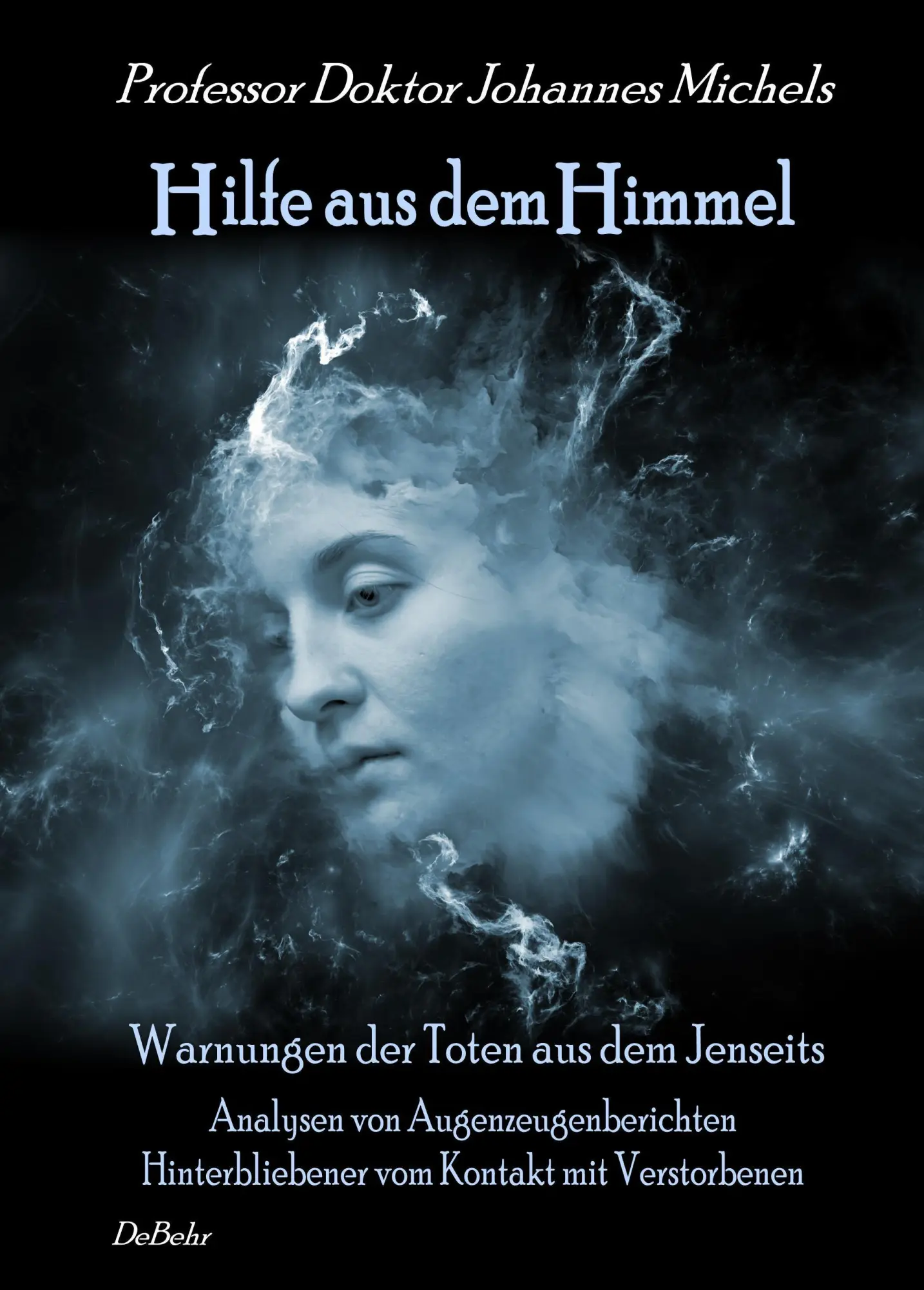Cover: 9783957534026 | Hilfe aus dem Himmel | Michels Prof. Dr. Johannes | Taschenbuch | 2017