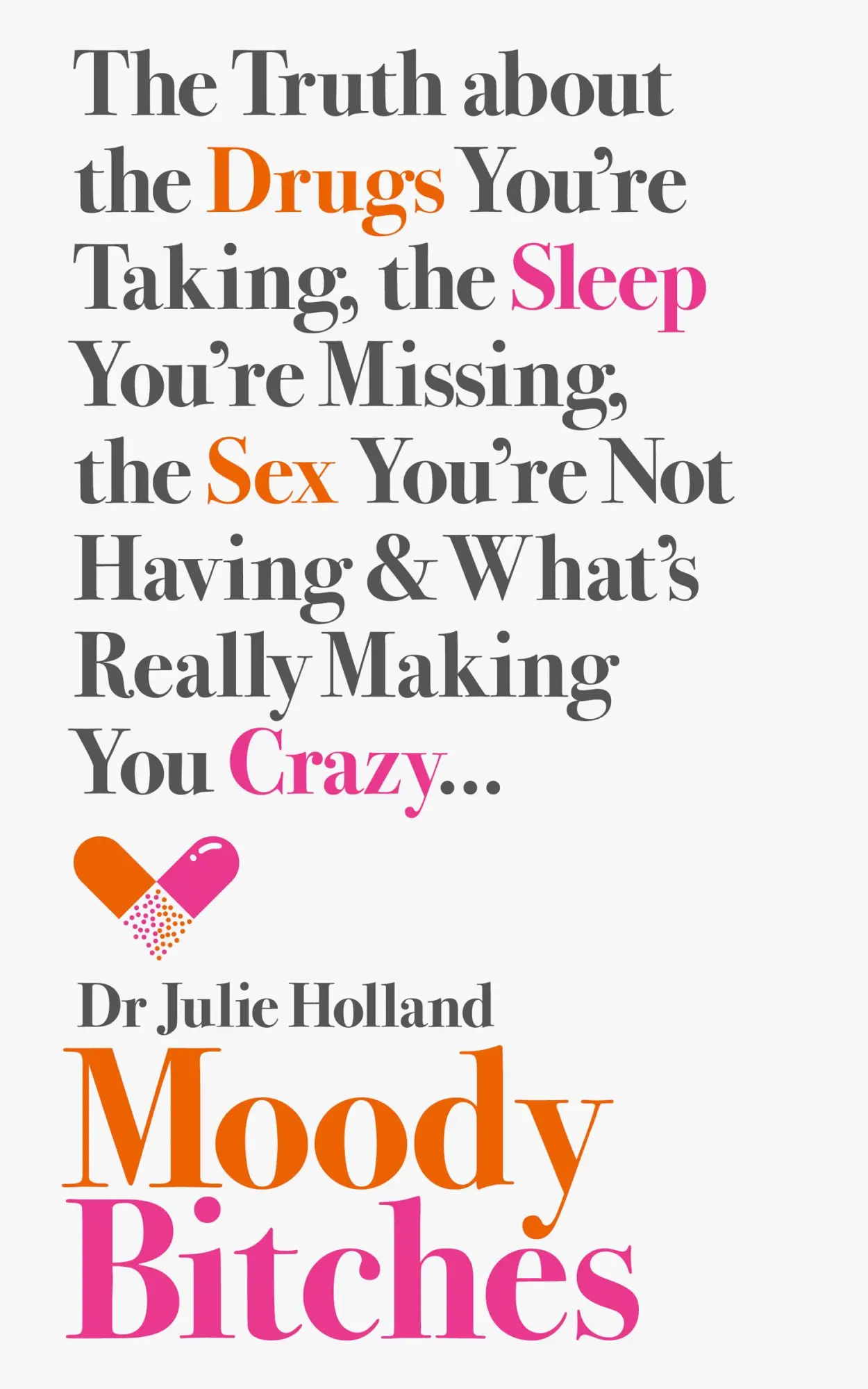 Cover: 9780007554126 | Moody Bitches | Md Holland | Taschenbuch | 320 S. | Englisch | 2015