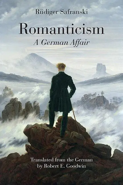 Cover: 9780810134126 | Romanticism | A German Affair | Rüdiger Safranski | Taschenbuch | 2015