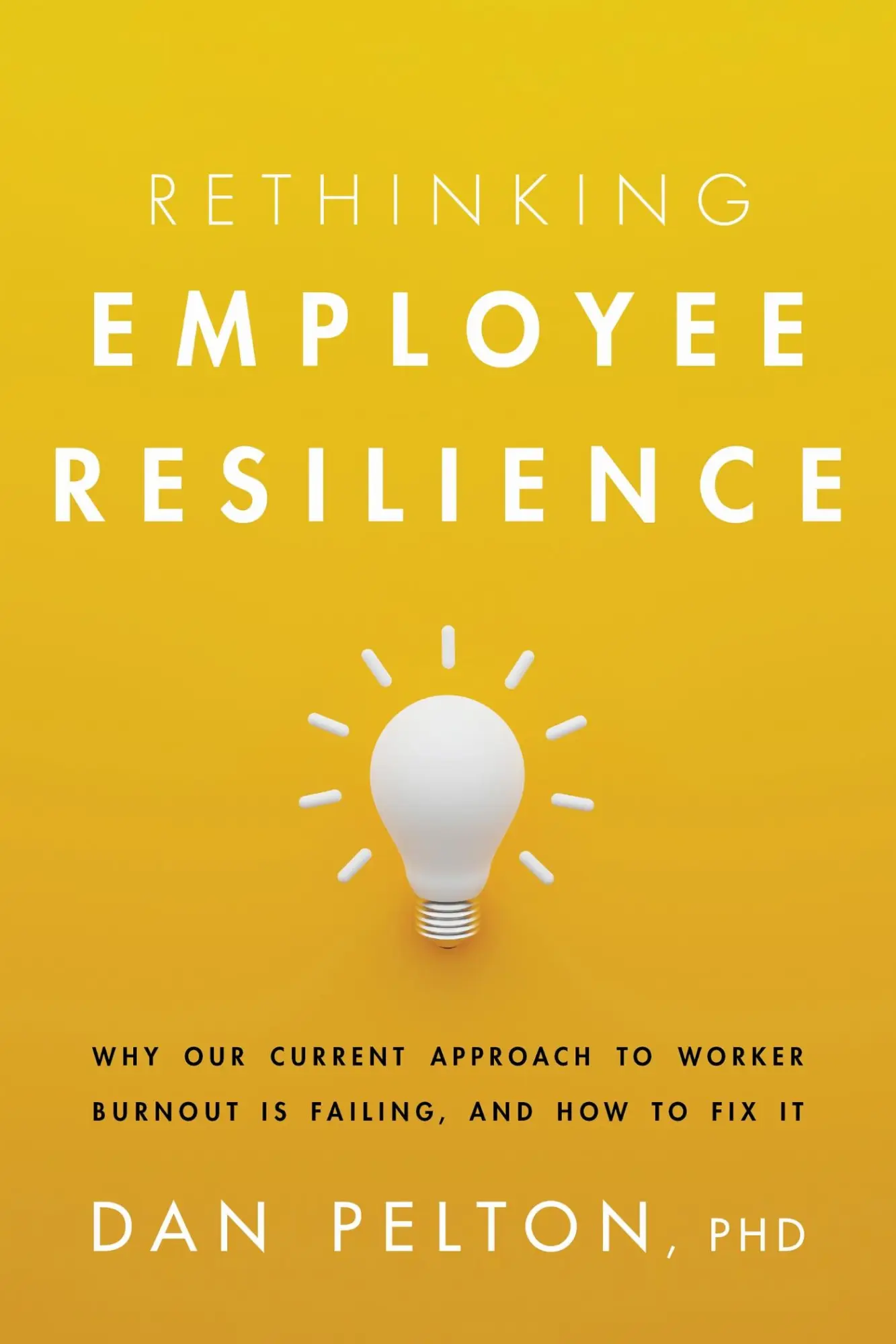Cover: 9781433844126 | Rethinking Employee Resilience | Dan Pelton | Taschenbuch | Englisch