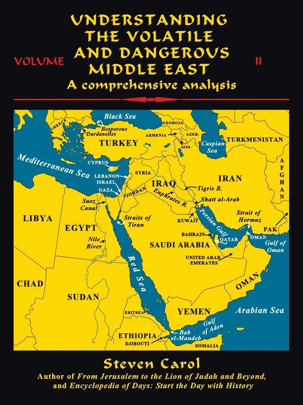 Cover: 9781532084126 | Understanding the Volatile and Dangerous Middle East | Steven Carol