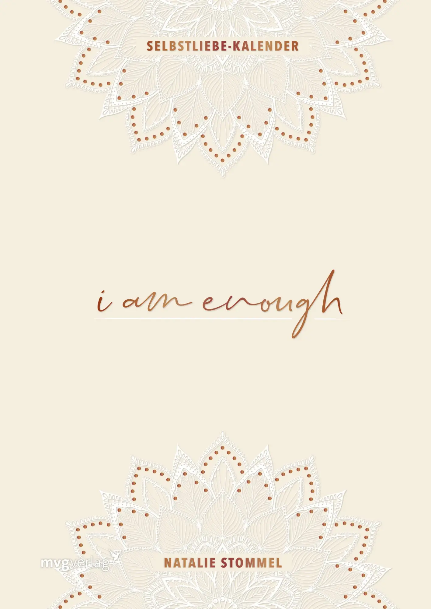 Cover: 9783747404126 | »I am enough« - Mein Selbstliebe-Kalender | Natalie Stommel | Buch