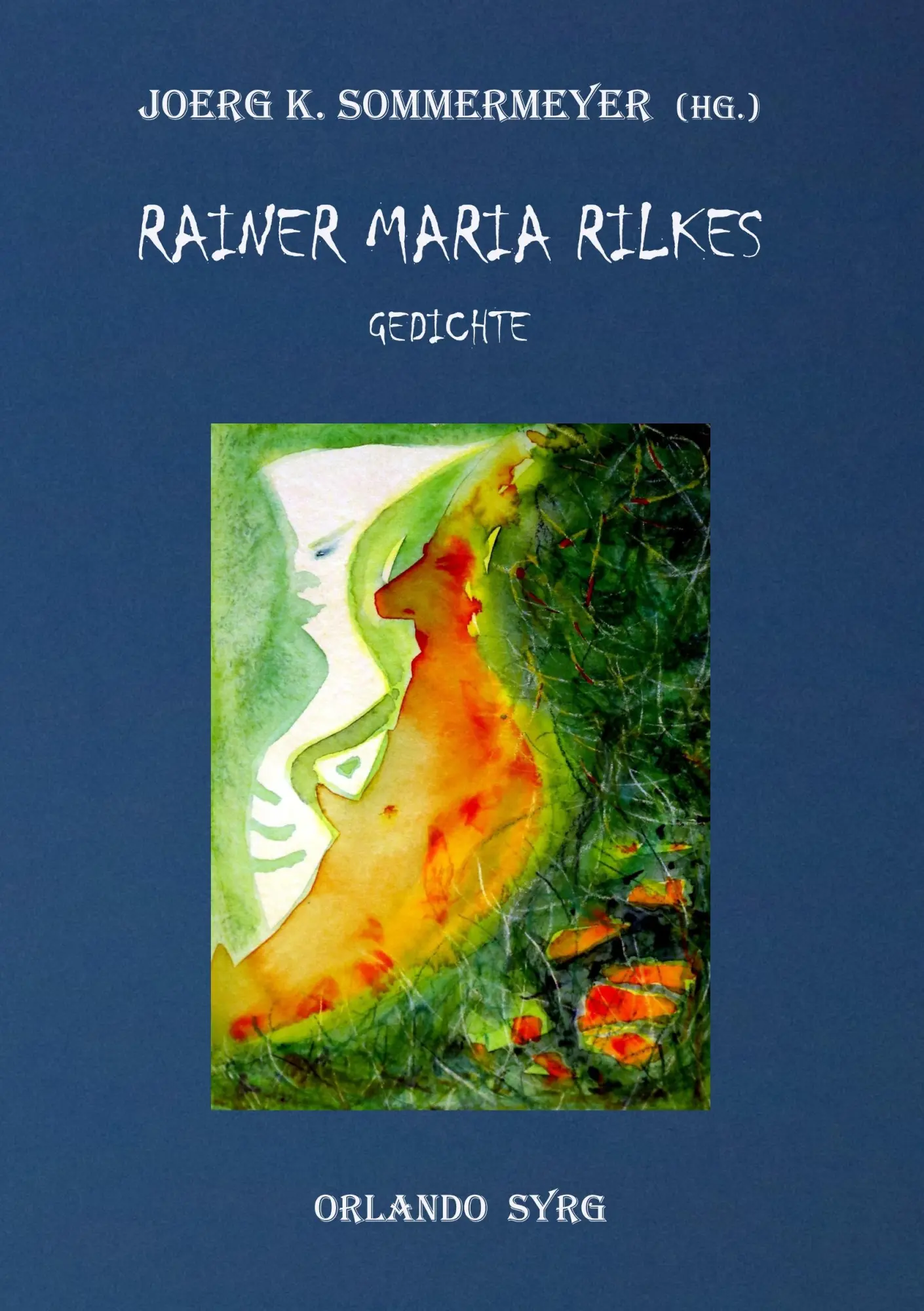 Cover: 9783752804126 | Rainer Maria Rilkes Gedichte | Rainer Maria Rilke | Taschenbuch | 2018