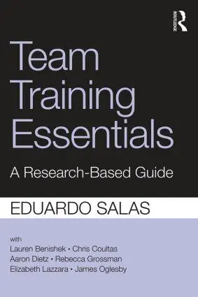 Cover: 9781138814226 | Team Training Essentials | A Research-Based Guide | Eduardo Salas