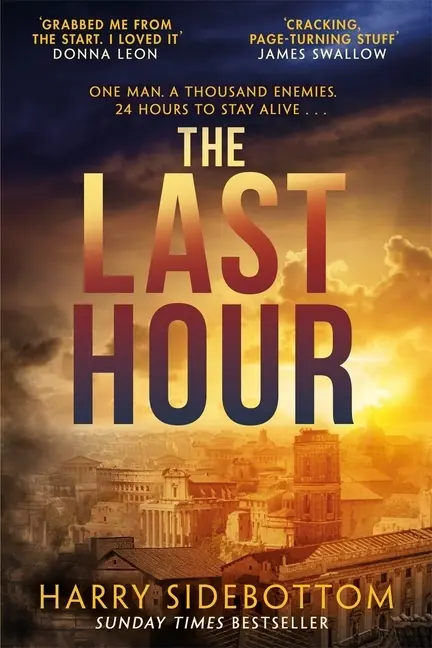 Cover: 9781785764226 | The Last Hour | Harry Sidebottom | Taschenbuch | Englisch | 2018