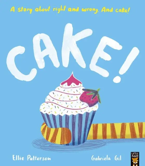 Cover: 9781801044226 | Cake! | A story about right and wrong. And cake! | Ellie Patterson