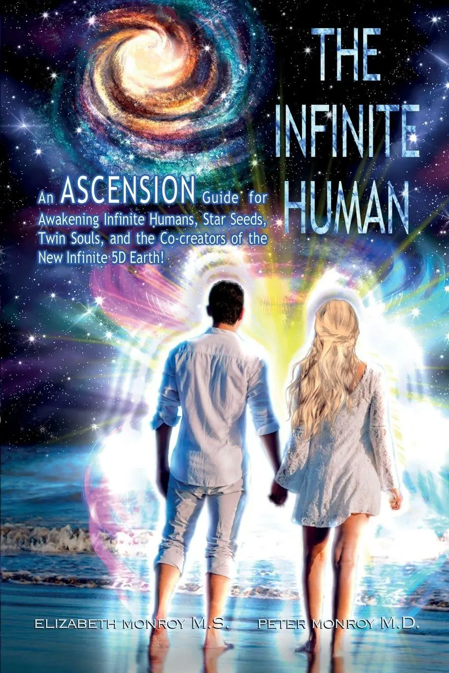 Cover: 9781958184226 | The Infinite Human | Elizabeth Monroy (u. a.) | Taschenbuch | Englisch